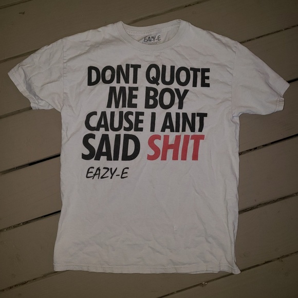 Hot Topic Other - 👑 Easy E Quote Shirt